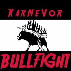 Bullfight - Karnevor