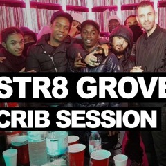 Str8 Grove Freestyle - Westwood Crib Session