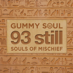 Souls of Mischief - Make Your Mind Up (Gummy Soul Remix)