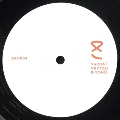 Varhat - Yond (VRHT222 EP - AKU004)