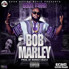 Goon Maan - Bob Marley (Prod Monkey Beatz)