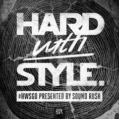 HARD with STYLE: Episode 60