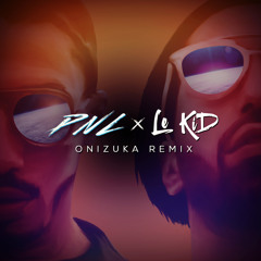 ONIZUKA (LeKiD REMiX)