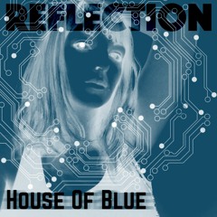 House of Blue - Reflection