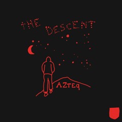 Azteq - The Descent