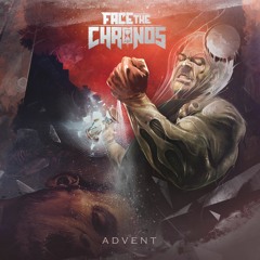 Face The Chronos - Advent