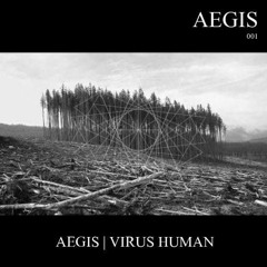 AEGIS (Christian Gerlach) | VIRUS HUMAN