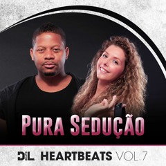 D&L HEARTBEATS Vol. 7 (Pura Sedução)