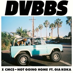 DVBBS - Not Going Home (Matii Olguin Remix) [FREE]