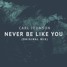 Never Be Like You (Original Mix)