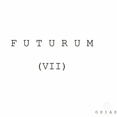 Otys Osias - Futurum (VII)