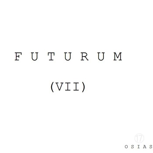 Otys Osias - Futurum (VII)