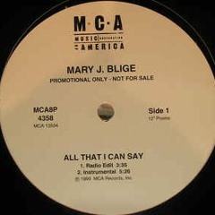 Mary J. Blige - All That I Can Say (Franco Bootleg)