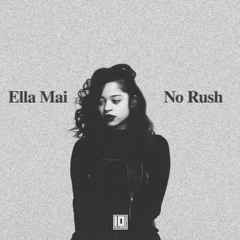Ella-No Rush