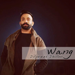Wang Dilpreet Dhillon
