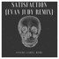 Benny Benassi- Satisfaction (Evan Judy Remix)