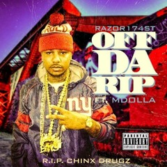 Razor174st x MDolla - Off Da Rip🕯