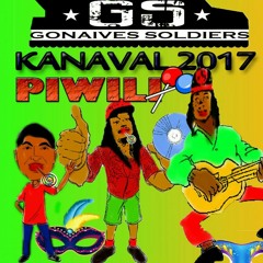GS GONAÏVES SOLDIERS KANAVAL 2017 #Piwili
