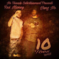 Yung No ft Rex Money - "10 Toes"