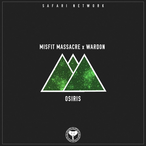 MISFIT MASSACRE x WARDON - OSIRIS