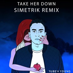 Take Her Down (Simetrik Remix)