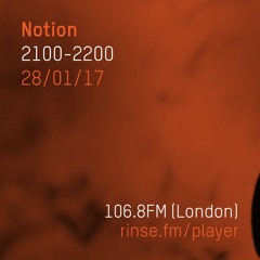 Rinse FM Podcast - Marcus Nasty Takeover - Notion - 28th January 2017