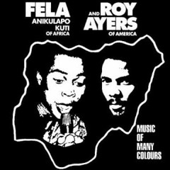 Fela Kuti & Roy Ayers - Africa center of the world