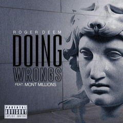 feat. Mont Millions - Doing Wrongs