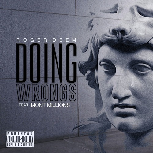 feat. Mont Millions - Doing Wrongs