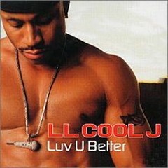 LL Cool J - Luv You Better Fast
