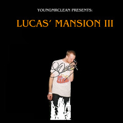 Undecided (prod Break Up) LUCAS MANSION III