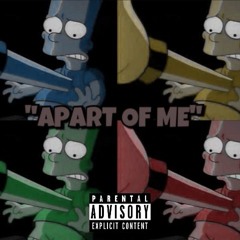 Apart Of Me ( Prod. CorMill & FlyMelodies ) (Aitch Tee x Fourtyano )