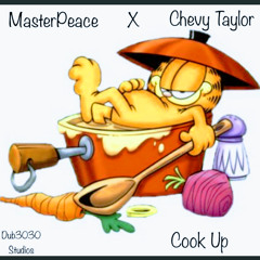 MasterPeace Ft. Chevy Taylor - Cook Up
