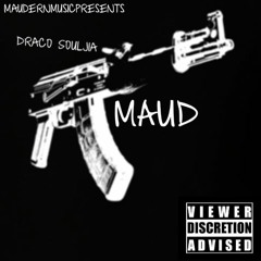 MAUD - Draco Souljia