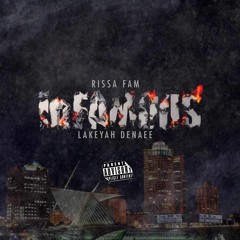 Ready | Rissa Fam x Lakeyah Denaee
