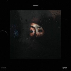 The Most - Louis Val Ft Che Ecru (Prod. By Tay Lewis)