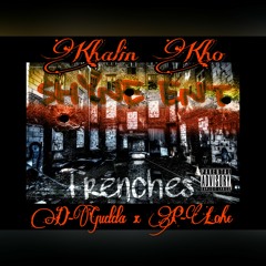 Khalin Kho x P-Lohc x D-Gudda - Go Get It(Trenches)Remix
