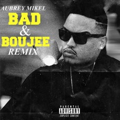 Bad and Boujee remix by AubreyMikel