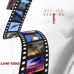 HEARING REAL - LOW TIDE - 005 - EUREKA DUNES - FT. MONTANA JOSE - 2017
