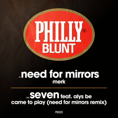 Came to Play (Need for Mirrors Remix)