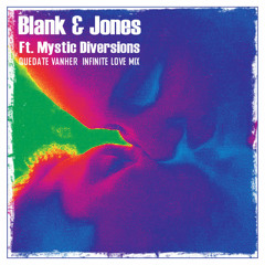 Blank & Jones Ft. Mystic Diversions - Quedate (Vanher Infinite Love Mix)