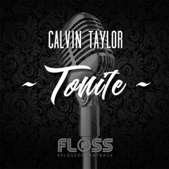 Tonite By Calvin Produced By Flossonthatrack