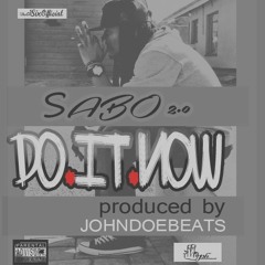 Do it Now - produced by JOHNDOE 831
