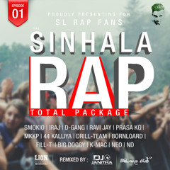 Sinhala Rap Total Package (Nonstop) - Dj Janitha