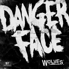 Dangerface - Wolves