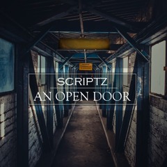 Scriptz - Dreams Away [An Open Door EP]