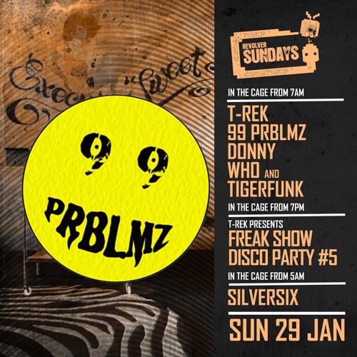 99 PRBLMZ - LIVE AT REVOLVER SUNDAYS (RAINBOW SERPENT WEEKEND 2017)