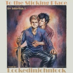 To the Sticking Place