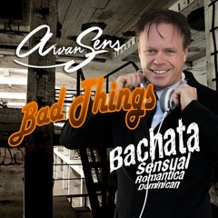 (Bachata Version) Bad Things