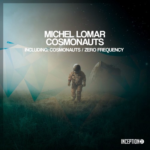 Michel Lomar - Zero Frequency [Inception]